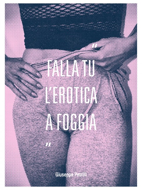 "FALLA TU L'EROTICA A FOGGIA" • 2024